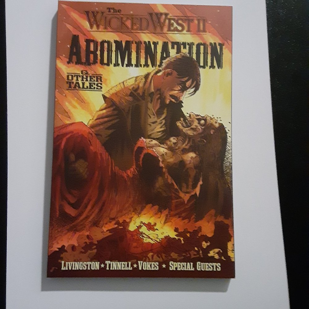 THE WICKED WEST 2 ABONANTATION Written by Todd Livingston & Robert Tinnell IMAGE